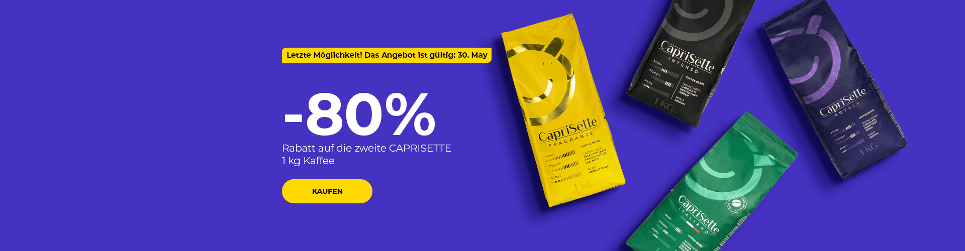 "Tolles Angebot beim Kauf von zwei Packungen! 80% Rabatt auf die zweite CAPRISETTE 1 kg Kaffee"