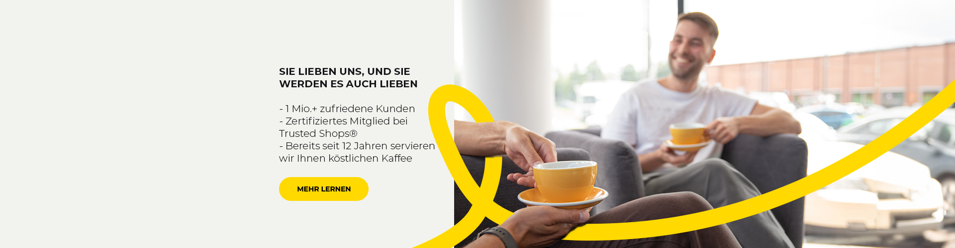 SIE LIEBEN UNS, UND SIE WERDEN ES AUCH LIEBEN